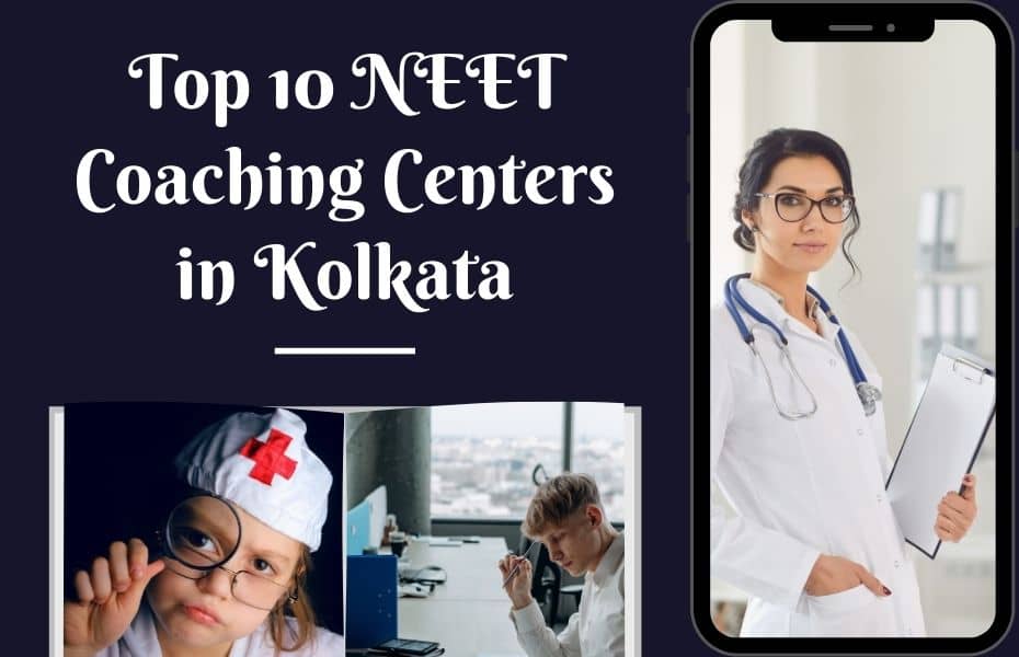 Top 10 NEET Coaching Kolkata